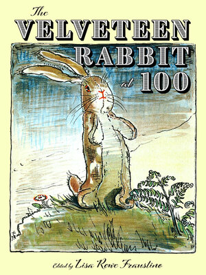 cover image of The Velveteen Rabbit at 100